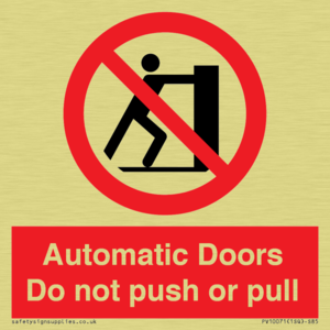 Automatic Doors  Do not push or pull